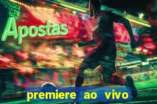 premiere ao vivo gratis futebol